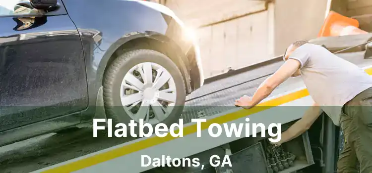 Flatbed Towing Daltons, GA