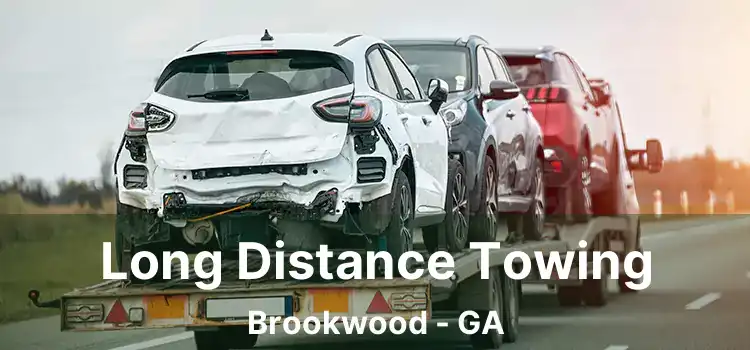 Long Distance Towing Brookwood - GA