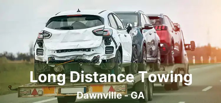 Long Distance Towing Dawnville - GA