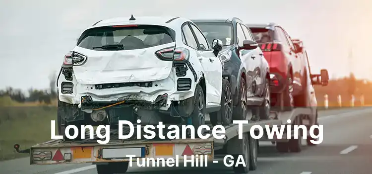 Long Distance Towing Tunnel Hill - GA