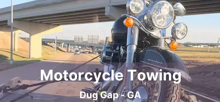 Motorcycle Towing Dug Gap - GA