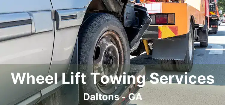 Wheel Lift Towing Services Daltons - GA