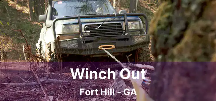 Winch Out Fort Hill - GA